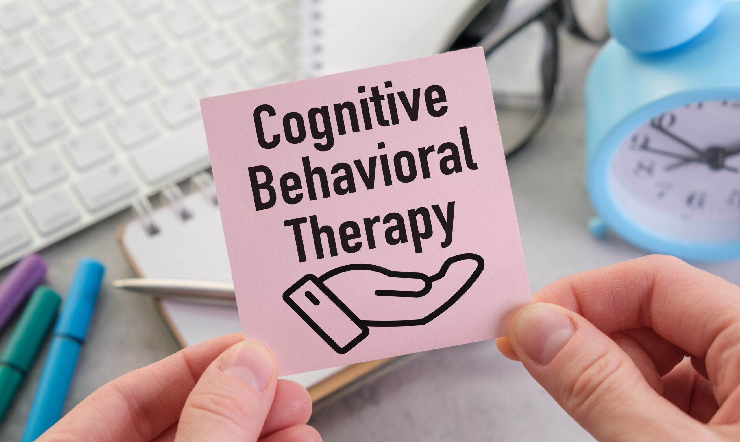 Cognitive Behavioral Therapy Cognitive Behavioral Therapy
